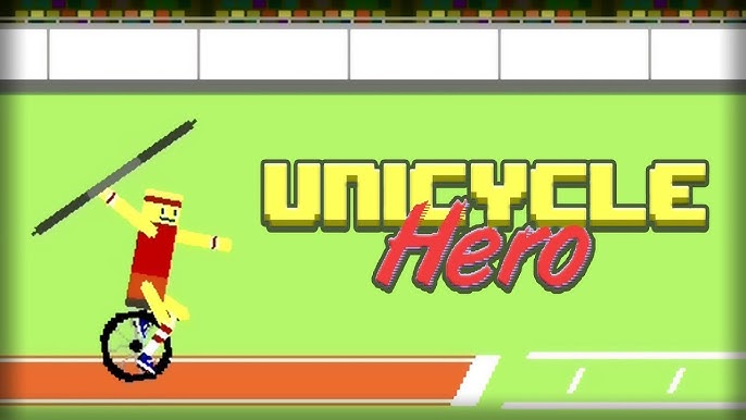 Unicycle hero - Tối ưu thời gian mà vẫn an toàn Unicycle hero - Tối ưu thời gian mà vẫn an toàn