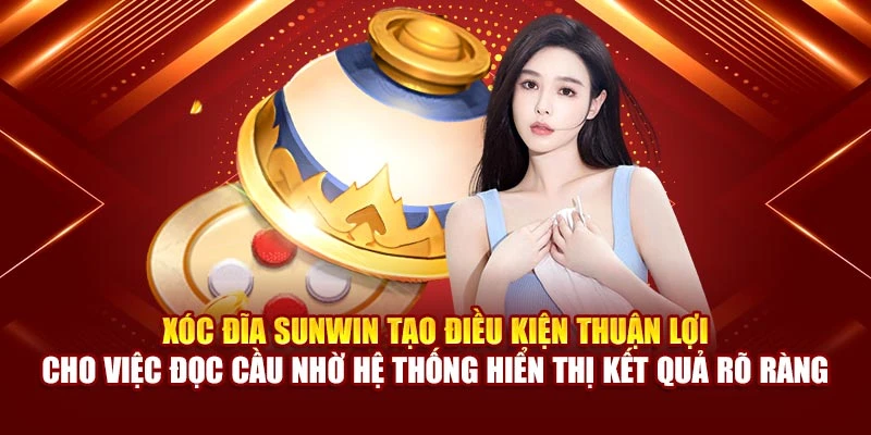 Xóc đĩa Sunwin đơn giản và dễ chơi