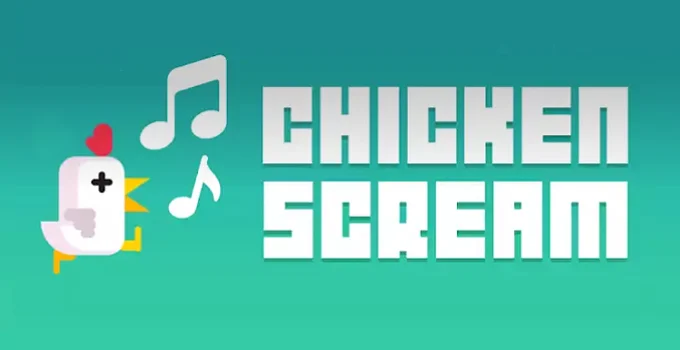 Chicken Scream - Cơ chế chơi nghe lạ nhưng rất dễ hiểu Chicken Scream - Cơ chế chơi nghe lạ nhưng rất dễ hiểu