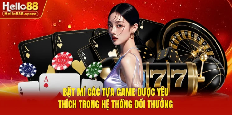 Casino Hello88 – Khám phá thế giới sòng bài trực tuyến đa dạng