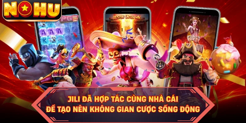 Chiến Lược Chơi nổ hũ JiLi Hiệu Quả Cho Người Mới