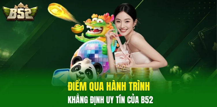B52 Club – Tổng Quan Nền Tảng Và Những Điều Người Dùng Nên Biết
