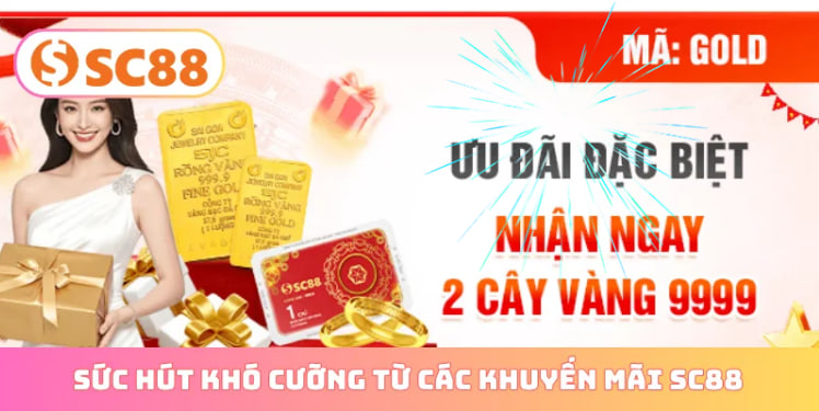 Khuyến mãi SC88 và cách khai thác quyền lợi cho từng trải nghiệm