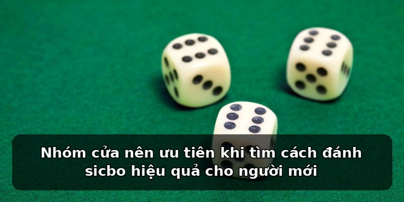 Cách Đánh Sicbo Hiệu Quả – 3 Chiến Thuật Tăng Tỷ Lệ Thắng