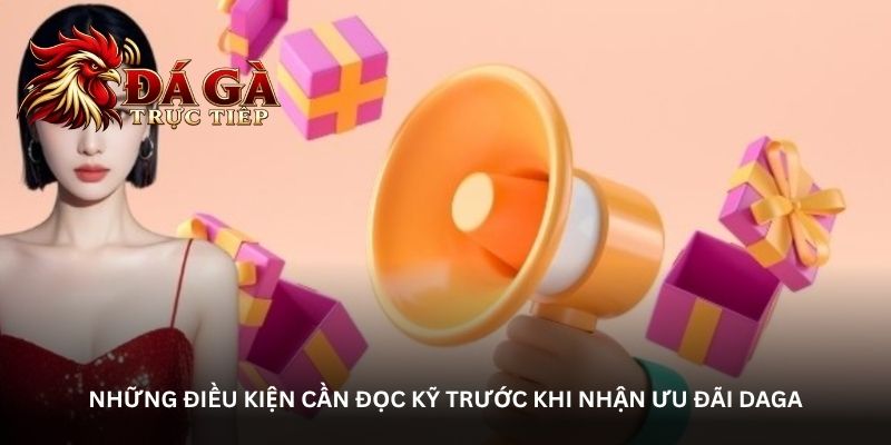 Khuyến mãi Daga – Cập nhật chương trình, nắm rõ điều kiện
